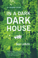 In a Dark Dark House: A Play
