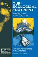 Our Ecological Footprint: Reducing Human Impact on