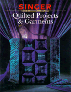 Quilted Projects & Garments