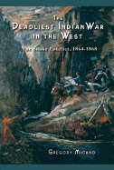 'The Deadliest Indian War in the West: The Snake Conflict, 1864-1868'