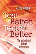 'Test Better, Teach Better: The Instructional Role of Assessment'