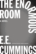 The Enormous Room (New Edition)