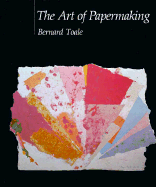 The Art Of Papermaking