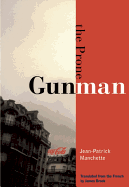 The Prone Gunman (City Lights Noir)