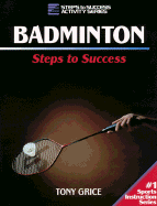 Badminton: Steps to Success (Steps to Success Activity Series)