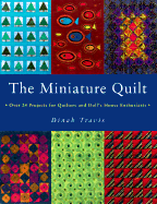The Complete Miniature Quilt Book
