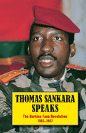 Thomas Sankara Speaks: The Burkina Faso Revolution 1983├éΓÇô87