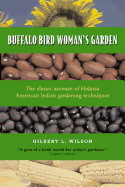 Buffalo Bird Woman's Garden: Agriculture of the Hidatsa Indians (Borealis)