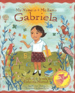 My Name Is Gabriela/Me llamo Gabriela (Rise and Shine) (English, Multilingual and Spanish Edition)