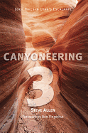 Canyoneering 3: Loop Hikes in Utah├óΓé¼Γäós Escalante