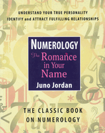 Numerology: The Romance in Your Name
