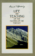 Life and Teaching of the Masters of the Far East (6 Volume Set): Boxed Set with All 6 Volumes