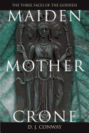 Maiden, Mother, Crone