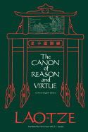 The Canon of Reason and Virtue (English and Chinese Edition)
