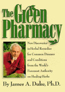 The Green Pharmacy: New Discoveries in Herbal Reme