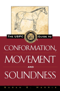 'The Uspc Guide to Conformation, Movement and Soundness'