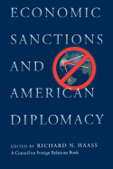 Economic Sanctions and American Diplomacy (Critical America)