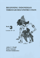 Beginning Indonesian through Self-Instruction: Preface, Instructions, Key, Glossary, Index