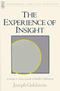 The Experience of Insight (Shambhala Dragon Eds)