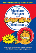 The Merriam-Webster and Garfield Dictionary, Newest Edition, Trade Paperback
