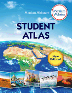 Merriam-Webster's Student Atlas, New Edition, 2020 Copyright