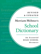 Merriam-Webster's School Dictionary - High School Dictionary - Perfect for SAT, ACT, & other standardized test prep