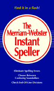 The Merriam-Webster Instant Speller
