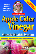 Apple Cider Vinegar: Miracle Health System