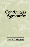 Gentleman's Agreement: The World-Famous Novel About Antisemitism in 'Respectable America'