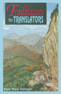 Trailblazers For Translators*