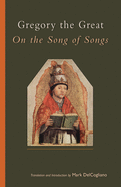 On the Song of Songs (Cistercian Studies)