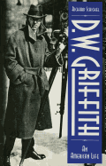 D.W. Griffith: An American Life (Limelight)