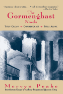 The Gormenghast Novels (Titus Groan / Gormenghast