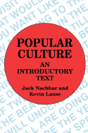 Popular Culture: An Introductory Text