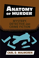 'Anatomy of Murder: Mystery, Detective, and Crime Fiction'