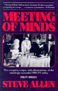 Meeting of Minds : The Complete Scripts, With Ill