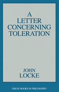 A Letter Concerning Toleration (Great Books in Philosophy)