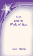 Man and the World of Stars: The Spiritual Communion of Mankind (CW 219) (No. 581)