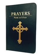 Prayers New and Old (Imitation Leather Deluxe Gift Edition)