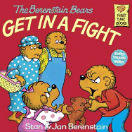 The Berenstain Bears Get In A Fight (Turtleback School & Library Binding Edition) (First Time Books)