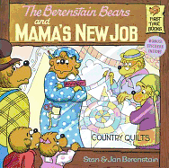 Berenstain Bears and Mama's New Job (Berenstain Bears First Time Chapter Books)