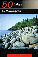 Explorer's Guide 50 Hikes in Minnesota: Day Hikes from Forest to Prairie to River Bluff