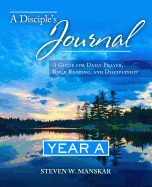 A Disciple's Journal Year A