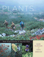 Plants from the Edge of the World: New Exploratio