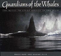 Guardians of the Whales : The Quest to Study Whale
