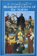 A Catholic Child's Illustrated Lives of the Saints (Regina Press)