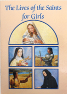 Lives of the Saints for Girls (Catholic Classics (Regina Press))