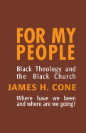 For My People (Bishop Henry McNeal Turner Studies in North American Black R)