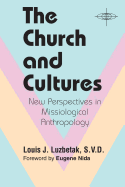 The Church and Cultures (American Society of Missiology)