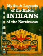 Myths and Legends of Haida Indians of the Northwes